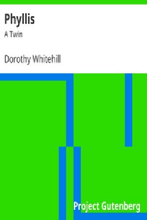 [Gutenberg 22912] • Phyllis: A Twin